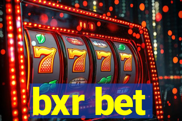 bxr bet